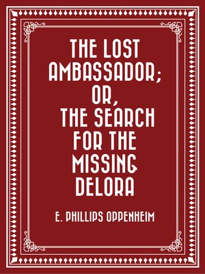 cover image of The Lost Ambassador; Or, the Search For the Missing Delora